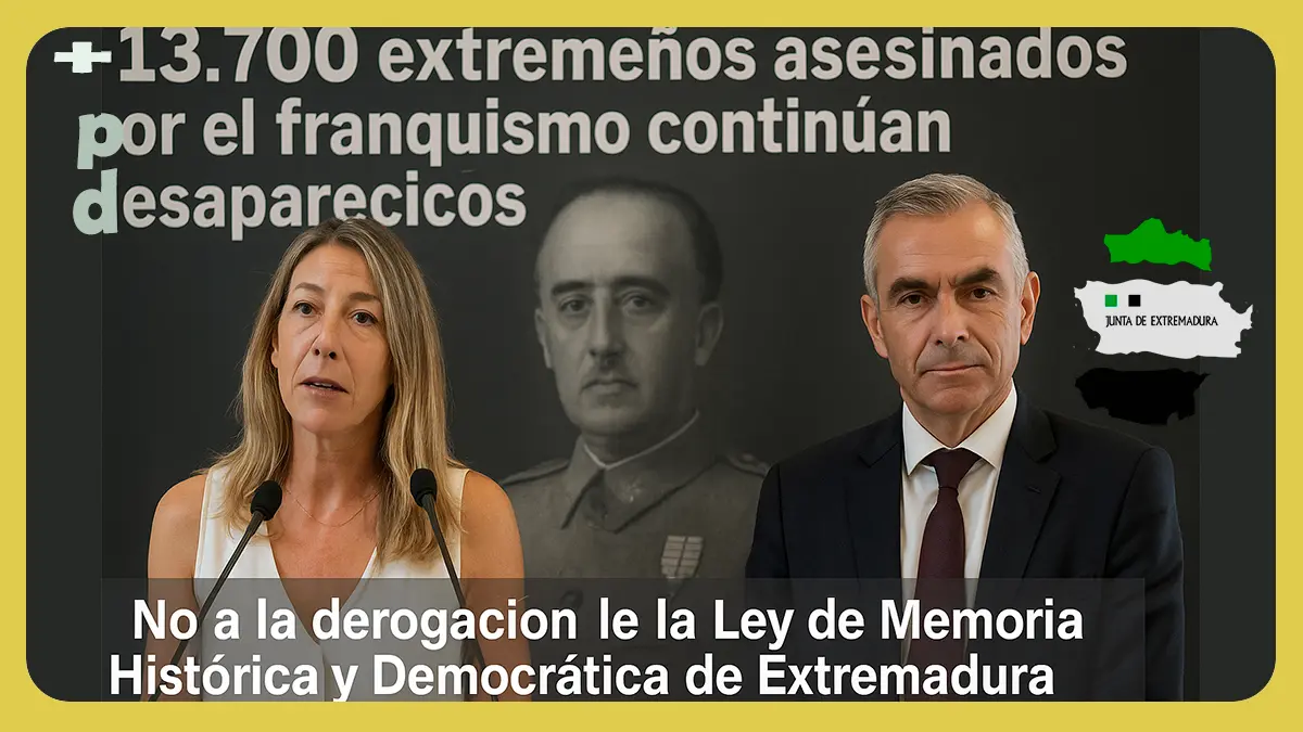 No a la derogación de la ley de Memoria Histórica y Democrática de Extremadura