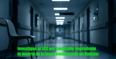 Investigan al SES por homicidio imprudente la muerte de la joven embarazada en Badajoz