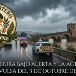 Extremadura bajo alerta y la actualidad convulsa del 3 de octubre de 2026